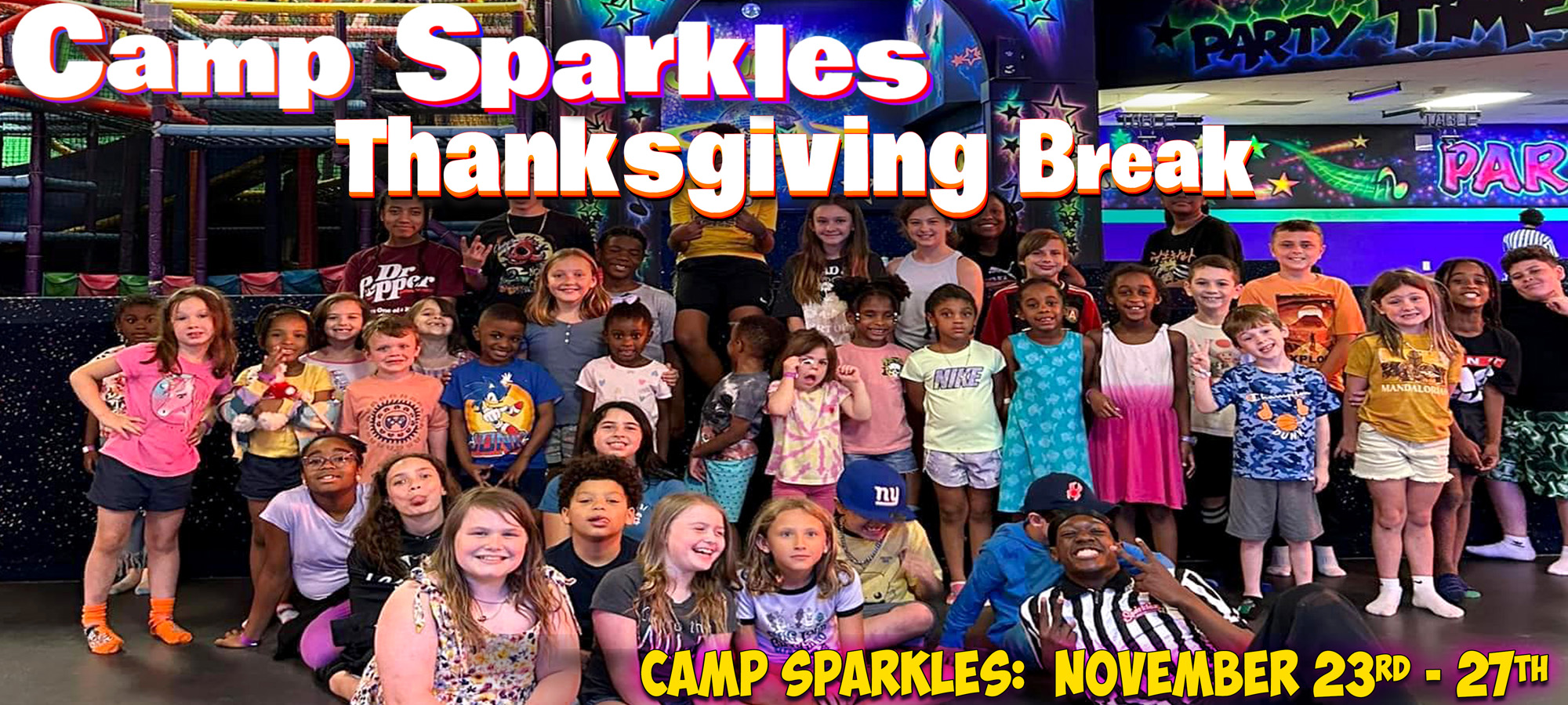 Camp Sparkles Thanksgiving Break 2026 BOTH